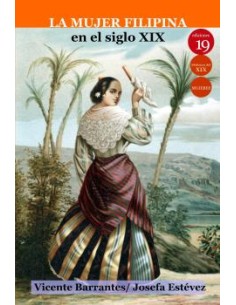 MUJER FILIPINA EN SIGLO XIXLA