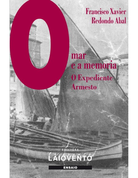 O mar e memoria Expediente Armesto
