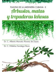 PLANTAS DE LA JARDINERIA CUBANA 2 ARBUSTOS MATAS TREPADORA