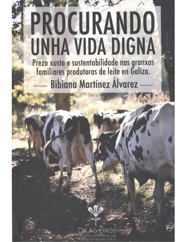 PROCURANDO UNHA VIDA DIGNA