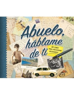 Abuelo hablame de ti