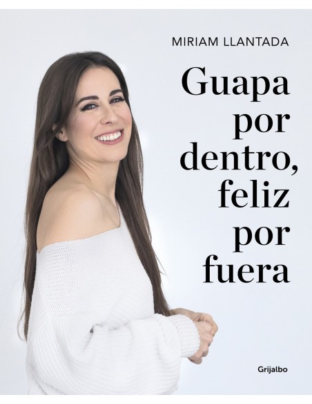 Guapa por dentro feliz por fuera