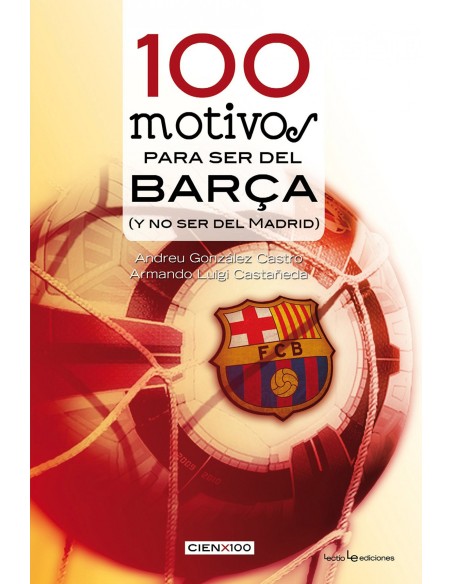 100 motivos para ser del Barca