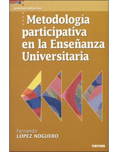 Metodologia participativa en la ensenanza universitaria