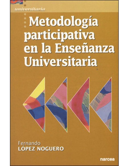 Metodologia participativa en la ensenanza universitaria