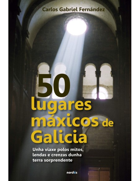 50 LUGARES MAXICOS DE GALICIA GAL