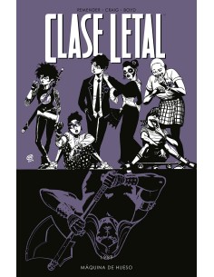 Clase Letal 9 Maquina de Hueso