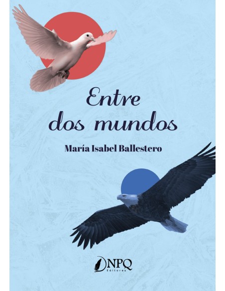 ENTRE DOS MUNDOS