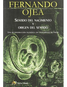 Sentido del nacimiento y origen del sentido