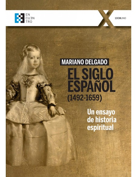 El Siglo Espanol 1492 1659