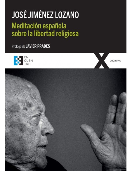 Meditacion espanola sobre la libertad religiosa