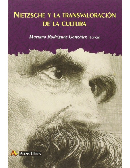 Nietzsche y la transvaloracion de la cultura