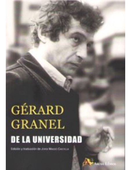 DE LA UNIVERSIDAD Edicion y traduccion de JORDI MASSO CASTILLA