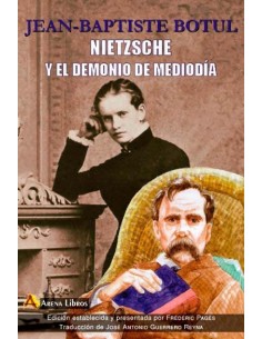 NIETZSCHE Y EL DEMONIO DE MEDIODIA