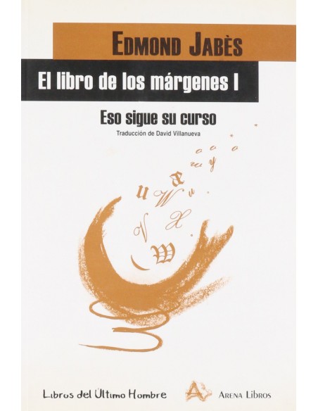 El libro de las margenes I Eso sigue su curso