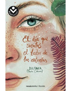 El dia que sientas el latir de las estrellas