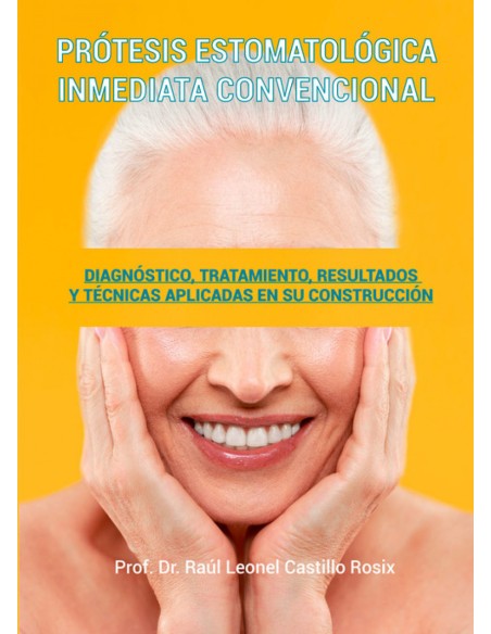 PROTESIS ESTOMATOLOGICA INMEDIATA CONVENCIONAL