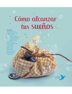 Como alcanzar tus suenos