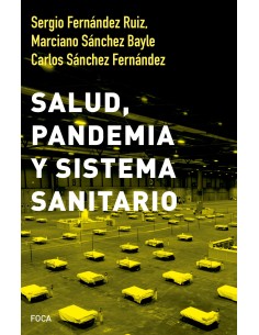 Salud pandemia y sistema sanitario