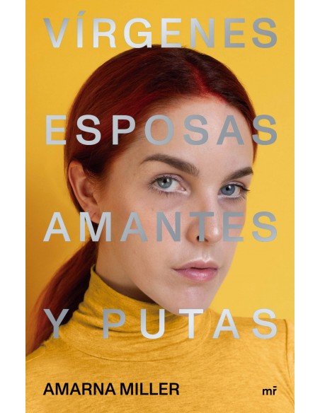 Virgenes esposas amantes y putas
