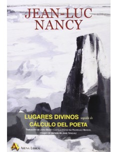 Lugares divinos seguido de Calculo del poeta