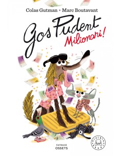 Gos Pudent Milionari