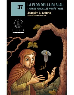 La flor del lliri blau i altres rondalles fantastiques