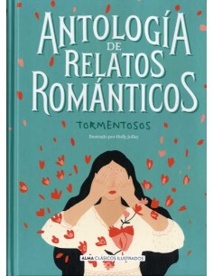 Antologia de relatos romanticos tormentosos