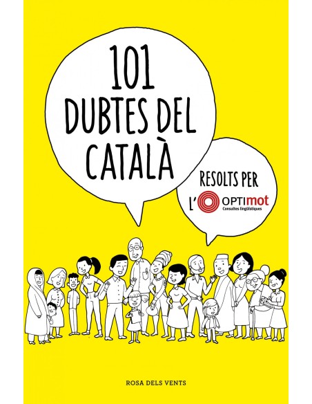 101 dubtes del catala resolts per l Optimot