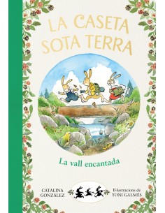 La vall encantada La caseta sota terra 3