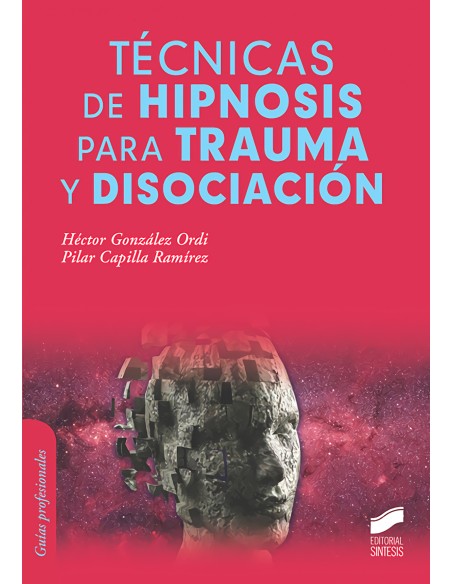Tecnicas de hipnosis para trauma y disociacion