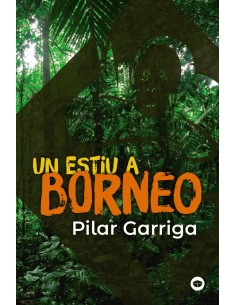 Un estiu a Borneo