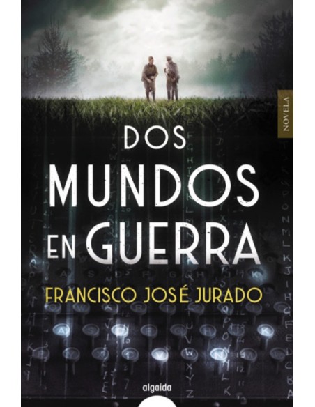 Dos mundos en guerra