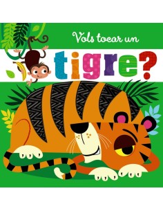 Vols tocar un tigre