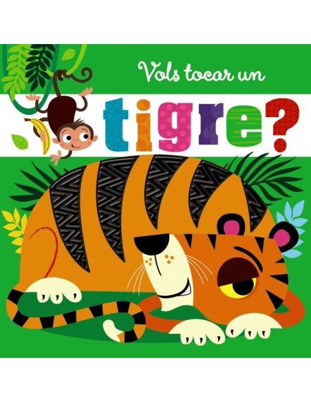 Vols tocar un tigre