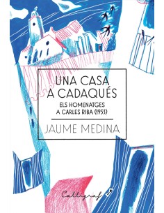 Una casa a Cadaques