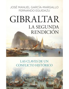 Gibraltar La segunda rendicion