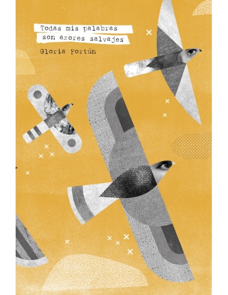 Todas mis palabras son azores salvajes