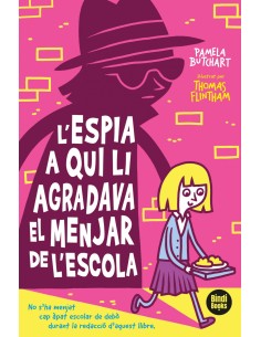 L espia a qui li agradava el dinar de l escola
