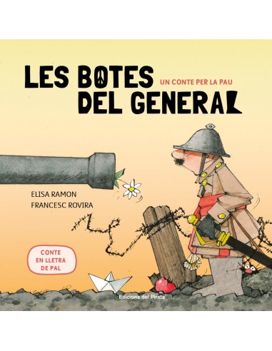 Un conte per la pau Les botes del general