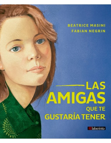 Las amigas que te gustaria tener