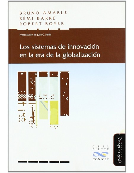 Los sistemas de innovacion en la era de la globalizacion