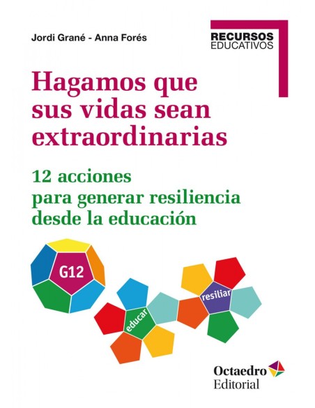 Hagamos que sus vidas sean extraordinarias