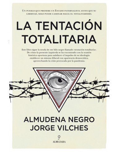 La tentacion totalitaria