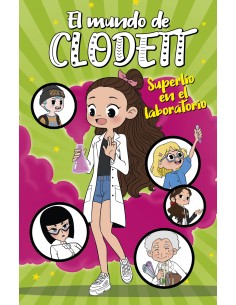 Superlio en el laboratorio El mundo de Clodett 7