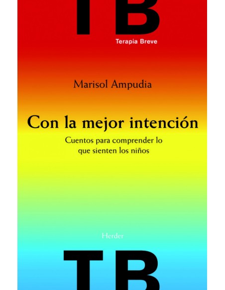 Con la mejor intencion