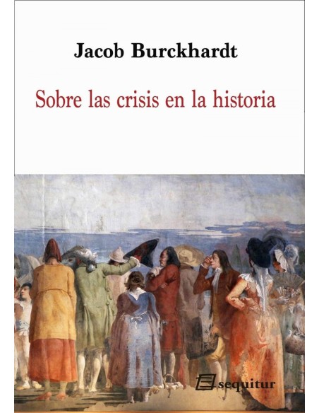 Sobre las crisis en la histroia