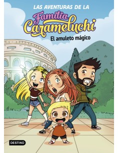 Las Aventuras de la Familia Carameluchi 1 El amuleto magico