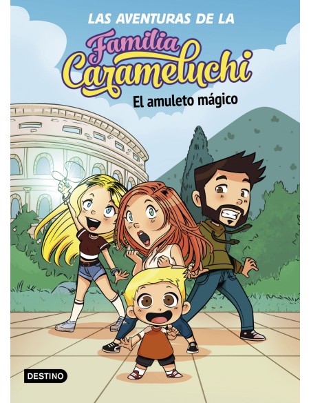Las Aventuras de la Familia Carameluchi 1 El amuleto magico