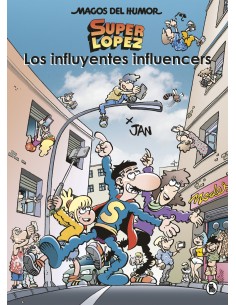 Los influyentes influencers Magos del Humor Superlopez 207